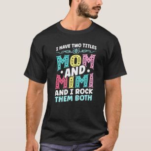 Camiseta Eu Tenho Dois Títulos Mãe E Dia de as mães Avô