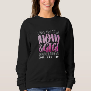 Camiseta Eu Tenho Dois Títulos Mãe E Mãe Gigi Avó Mummy Par