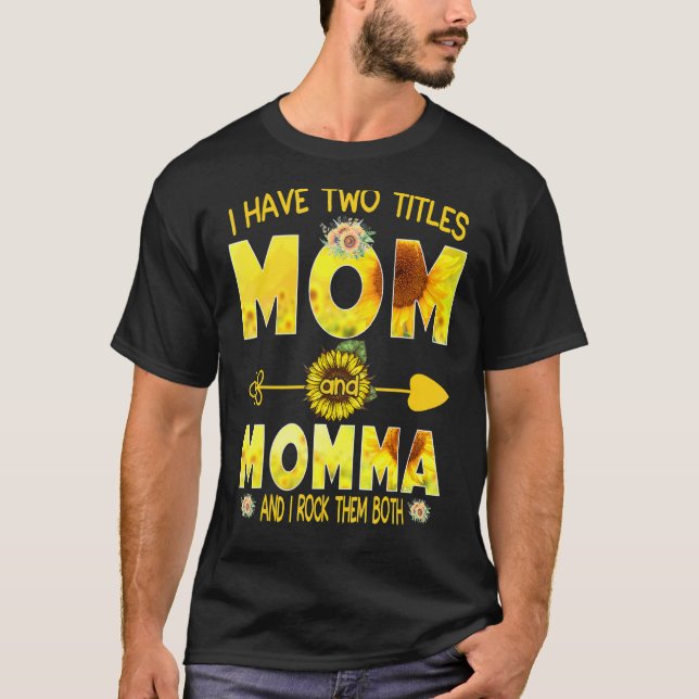 Camiseta Eu Tenho Dois Títulos Mãe E Mamã Girassol (Frente)