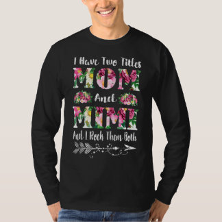Camiseta Eu Tenho Dois Títulos Mãe E Mimi Dia de as mães Fl