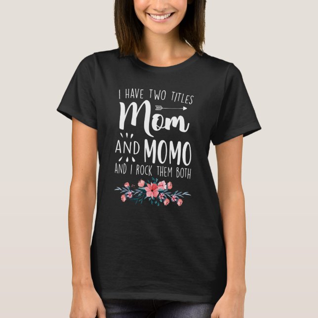 Camiseta Eu Tenho Dois Títulos Mãe E Momo Eu Os Arojo (Frente)