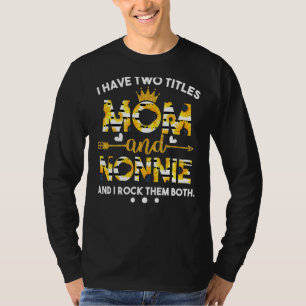 Camiseta Eu Tenho Dois Títulos Mãe E Nona Mãe De Girassol
