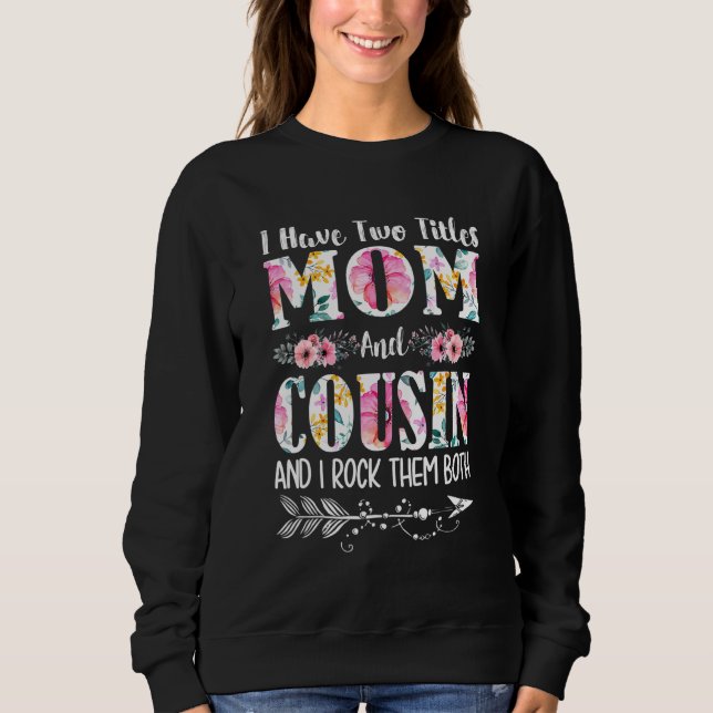 Camiseta Eu tenho dois títulos, mãe e primo, D da Mãe Flora (Frente)