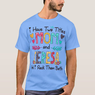 Camiseta Eu Tenho Dois Títulos Mãe E Teresa E Eu Os Rodo B
