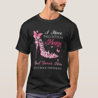 Camiseta Eu Tenho Dois Títulos Mama Bonus Mãe Calçados De A
