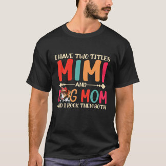 Camiseta Eu Tenho Dois Títulos Mimi E Beagle Dog Mamãe Engr