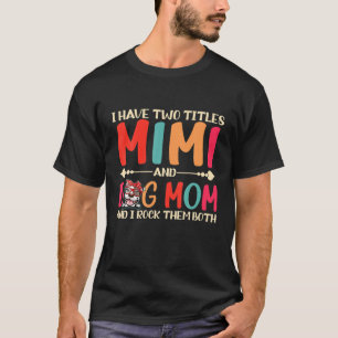 Camiseta Eu Tenho Dois Títulos Mimi E Cachorro Mãe Cute Pit