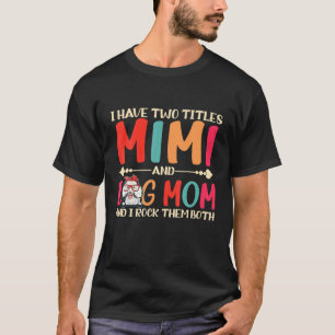 Camiseta Eu Tenho Dois Títulos Mimi E Poodle Dog Mamãe Engr