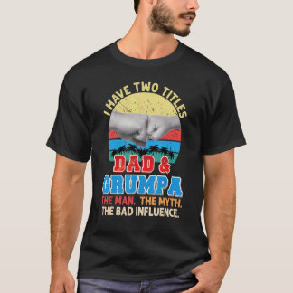 Camiseta Eu Tenho Dois Títulos Pai E Grumpa O Homem Mau
