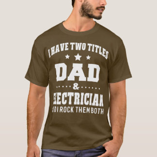 Camiseta Eu Tenho Dois Títulos Pai E Homens Eletrônicos Ofe