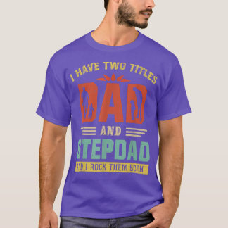 Camiseta Eu tenho dois títulos Pai e Pai  Engraçado do Pai