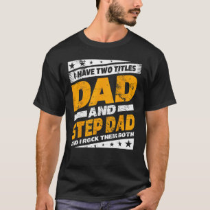 Camiseta Eu Tenho Dois Títulos Pai E Pai Rua Pai