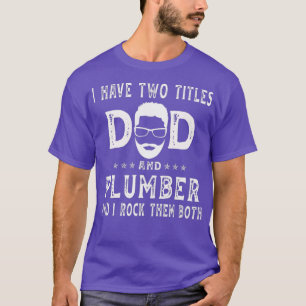 Camiseta Eu Tenho Dois Títulos Pai E Pais Engraçados Com