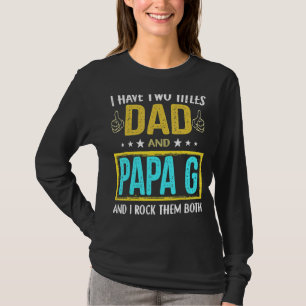 Camiseta Eu Tenho Dois Títulos Pai E Papa G Para Pai