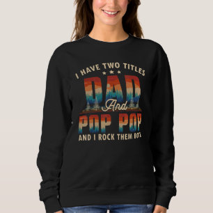 Camiseta Eu Tenho Dois Títulos Pai E Pop Homens Retro Decor