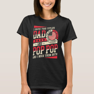Camiseta Eu Tenho Dois Títulos Pai E Pop Men Vintage Deco
