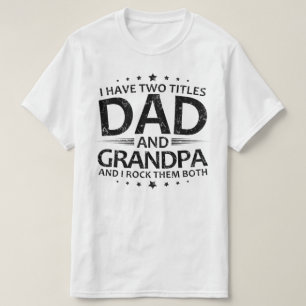 Camiseta eu tenho dois títulos pai e vovô