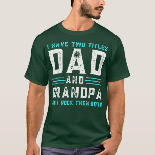 Camiseta Eu Tenho Dois Títulos Pai E Vovô Feliz Fé Engraçad