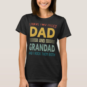 Camiseta Eu Tenho Dois Títulos Pais E Avós Pais Vintage