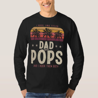 Camiseta Eu Tenho Dois Títulos Pais E Pop Homens Retro Deco