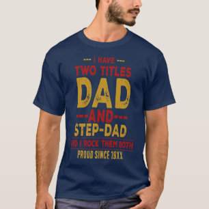 Camiseta Eu Tenho Dois Títulos Papai e Padrasto – Personali