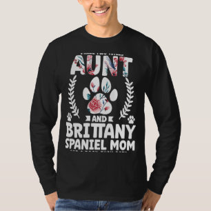 Camiseta Eu tenho dois títulos Tia e Brittany Spaniel Mãe