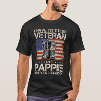 Camiseta Eu Tenho Dois Títulos Veterano E Pappie E Eu Arrot