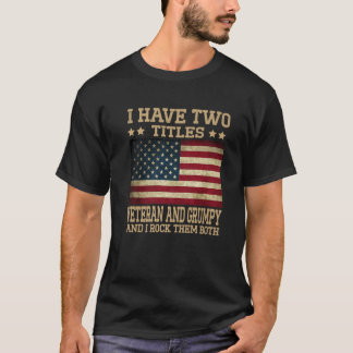 Camiseta Eu Tenho Dois Títulos Veteranos E Engraçados Com O