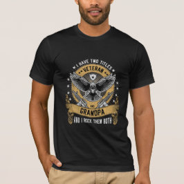 Camiseta Eu Tenho Dois Títulos Veteranos E Vovô E Eu Rock