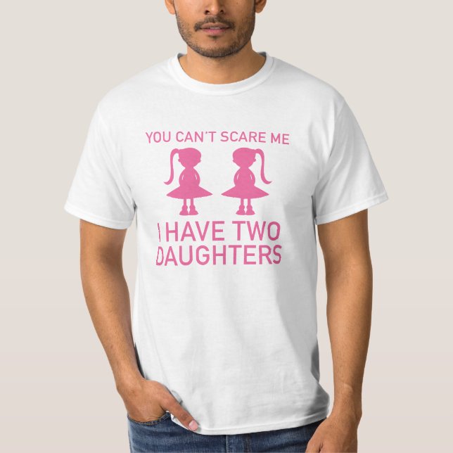 Camiseta Eu Tenho Duas Filhas. (Frente)