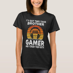 Camiseta Eu Tenho Duas Tags Irmão E Gamer Irmão De Jogos