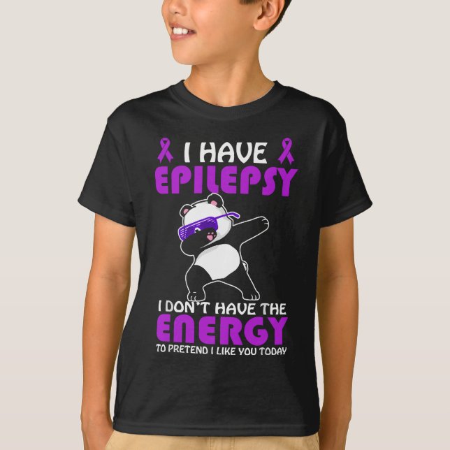Camiseta Eu tenho Epilepsia Não Finja que gosto de você Epi (Frente)