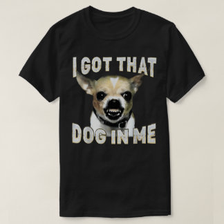 Camiseta Eu Tenho Esse Cachorro Em Mim Cachorro Engraçado A