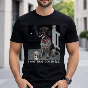 Camiseta Eu Tenho Esse Cachorro Em Mim, Pointer Alemão de C