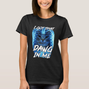 Camiseta Eu Tenho Esse Cachorro em Mim Xray Gato Brainrot G
