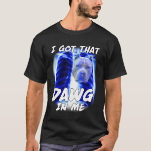 Camiseta Eu Tenho Esse Cachorro Em Mim Xray Pitbull Meme Ir