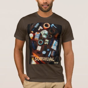 Camiseta Eu Tenho Habilidades De Sobrevivência, Design de S