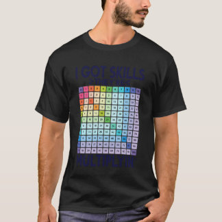 Camiseta Eu Tenho Habilidades Elas Estão se Multiplicando P