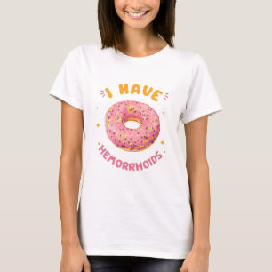Camiseta Eu tenho hemorroidas