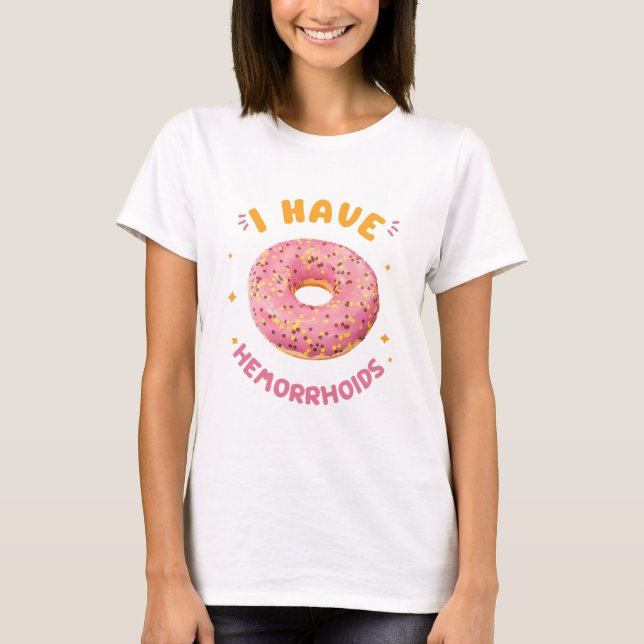 Camiseta Eu tenho hemorroidas (Frente)