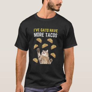 Camiseta Eu tenho mais tacos, trocadilho, estética de gatos