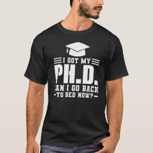 Camiseta Eu Tenho Meu Doutorado Posso Fazer Doutorado.