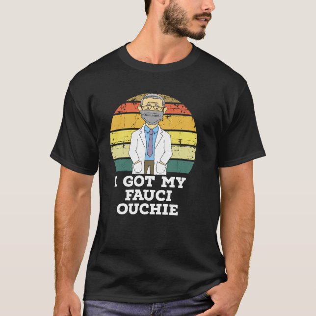Camiseta Eu Tenho Meu Fauci Ouchie (Frente)