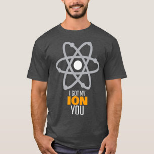 Camiseta Eu Tenho Meu Ion Você Química Física Física Pun