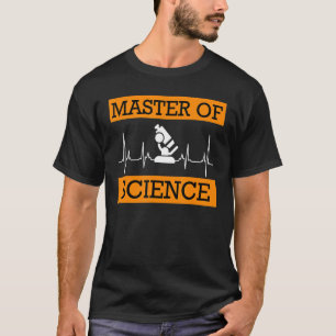 Camiseta Eu tenho meu mestrado em Ciência