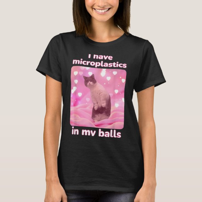 Camiseta Eu Tenho Microplásticos No Meu Meme Dank De Gato R (Frente)