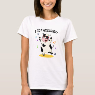 Camiseta Eu Tenho Mooves Bons Dançando Vacas Bons