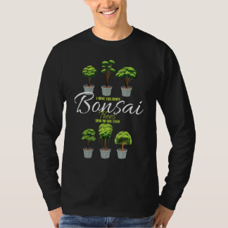 Camiseta Eu Tenho Muitas Árvores Bonsai Dizendo Que Ninguém