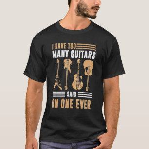 Camiseta Eu Tenho Muitos Violão Dizendo Violão