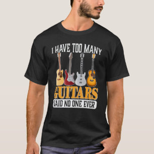 Camiseta Eu tenho muitos violões disse ninguém nunca Rock